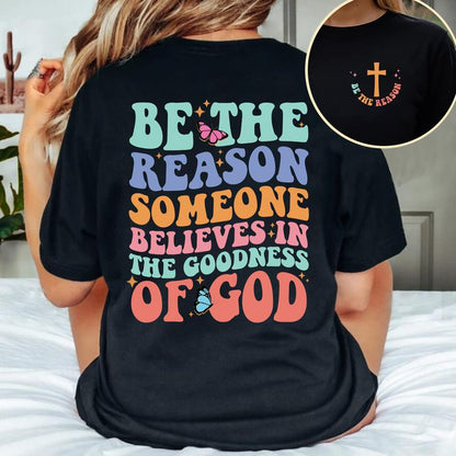 Sandjest Christian T-Shirt Be the Reason Gift for Women Mother Christians Jesus Lover Bible Lovers Cotton Fabric