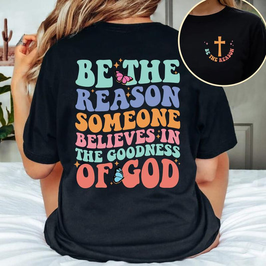Sandjest Christian T-Shirt Be the Reason Gift for Women Mother Christians Jesus Lover Bible Lovers Cotton Fabric