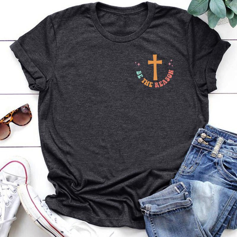 Sandjest Christian T-Shirt Be the Reason Gift for Women Mother Christians Jesus Lover Bible Lovers Cotton Fabric